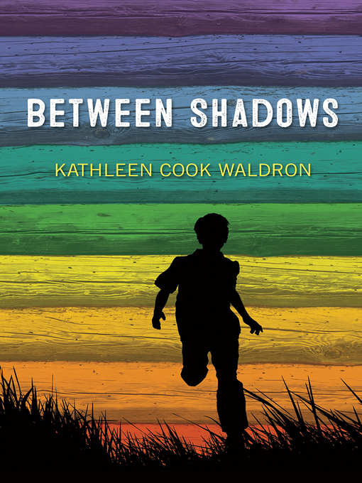 Title details for Between Shadows by Kathleen Cook Waldron - Available